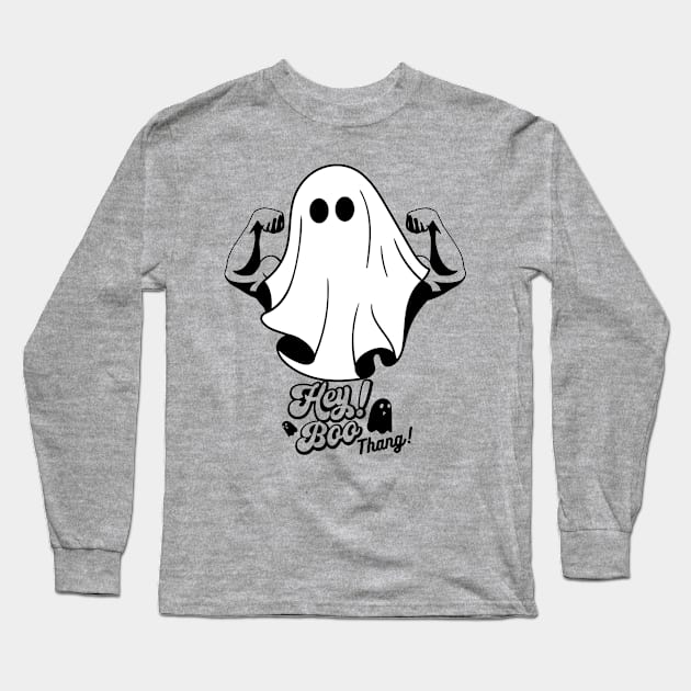 Hey Boo Thang! Long Sleeve T-Shirt by JT Digital